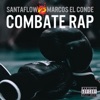 Combate Rap (feat. Marcos El Conde) - Single