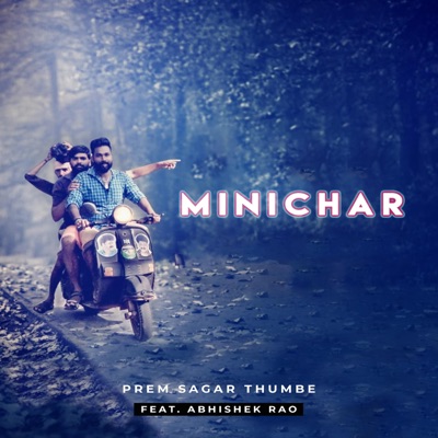 Minichar (feat. Abhishek Rao) - Single