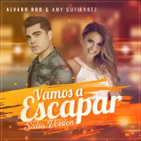 Vamos a Escapar — Alvaro Rod