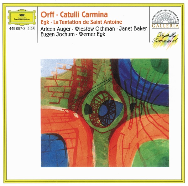 Orff: Catulli Carmina - Egk: La Tentation de Saint Antoine