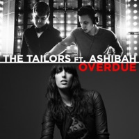Overdue (feat. Ashibah) - Single - The Tailors