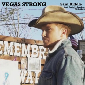 Sam Riddle - Vegas Strong (feat. Route 91 Survivor Ali Sekkat) - Line Dance Musik