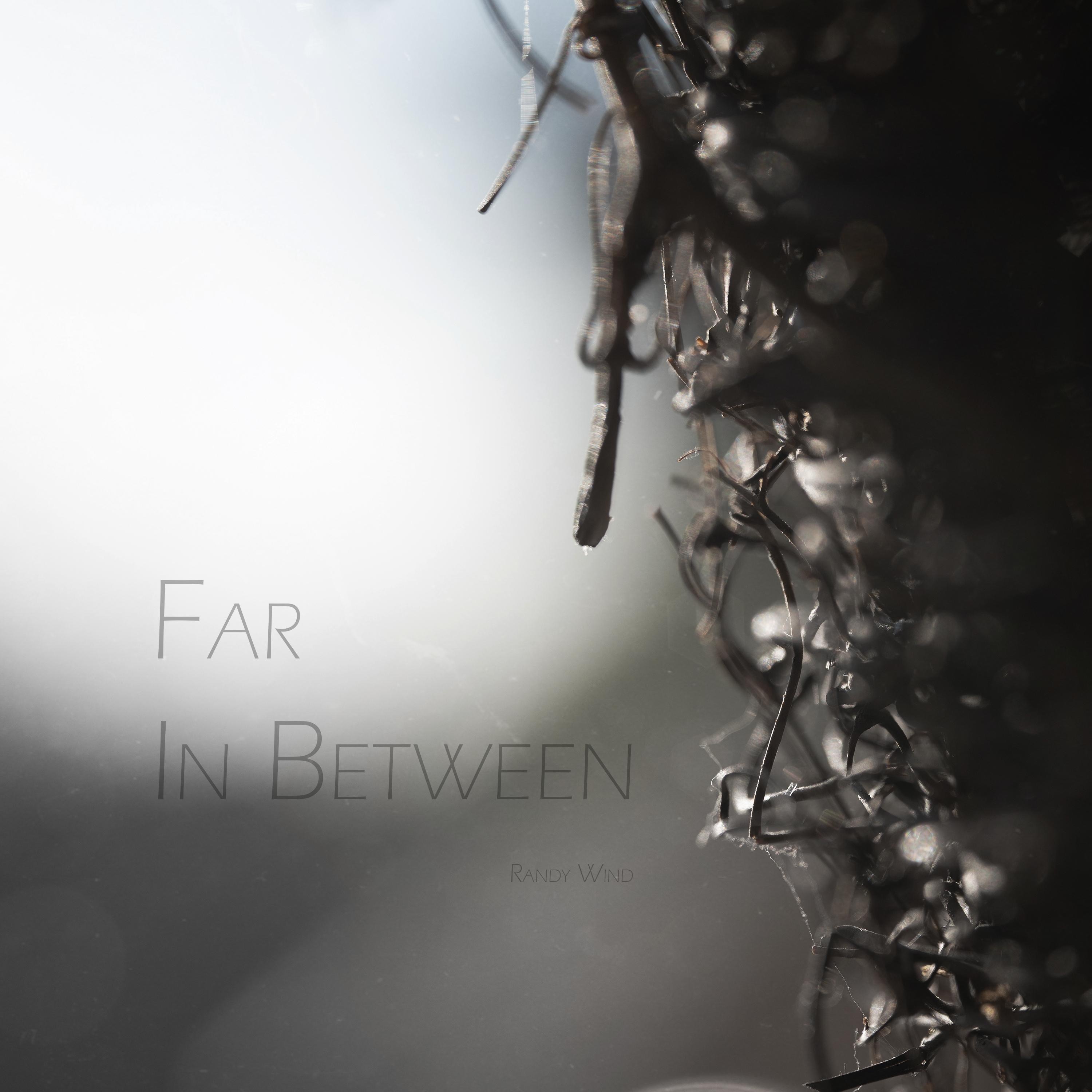Far In Between - EP