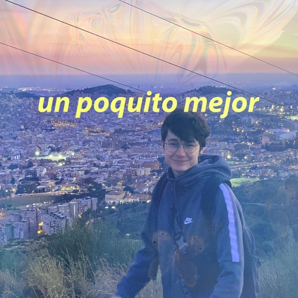 Un Poquito Mejor