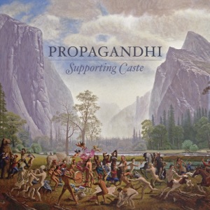 Propagandhi — Supporting Caste