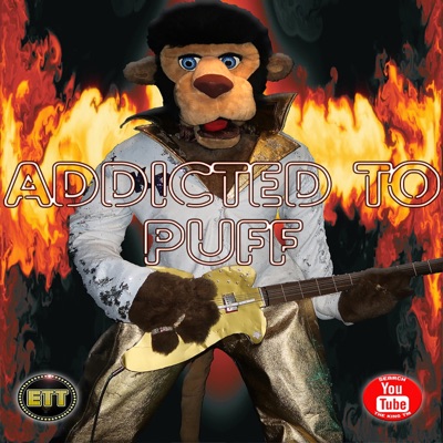 Addicted to Puff (Parody) - Single