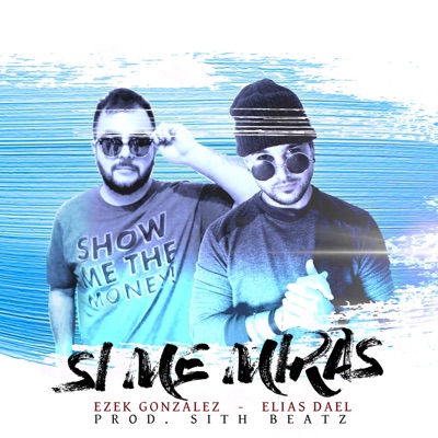 Si Me Miras - Single
