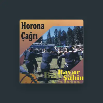 Listen to Bayar Şahin, watch music videos, read bio, see tour dates & more!