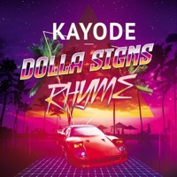 Dolla Signs Rhyme (Radio Edit) - Single - Kayode