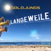 Langeweile - Single