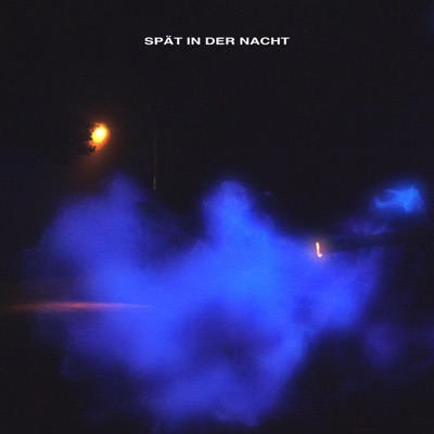 Spät in der Nacht - Single
