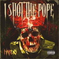 I shot the pope - Single - Hardø