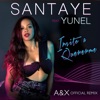 Invito a Quererme (feat. Yunel) [A&X Official Remix] - Single