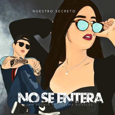 No se entera (feat. Josema Bonales) - Single
