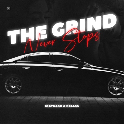The Grind Never Stops - Single