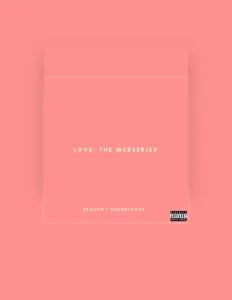 Listen to Love: The Webseries, watch music videos, read bio, see tour dates & more!