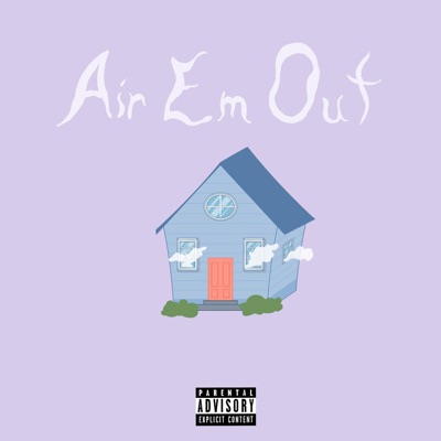 Air Em Out (feat. YenØm) - Single