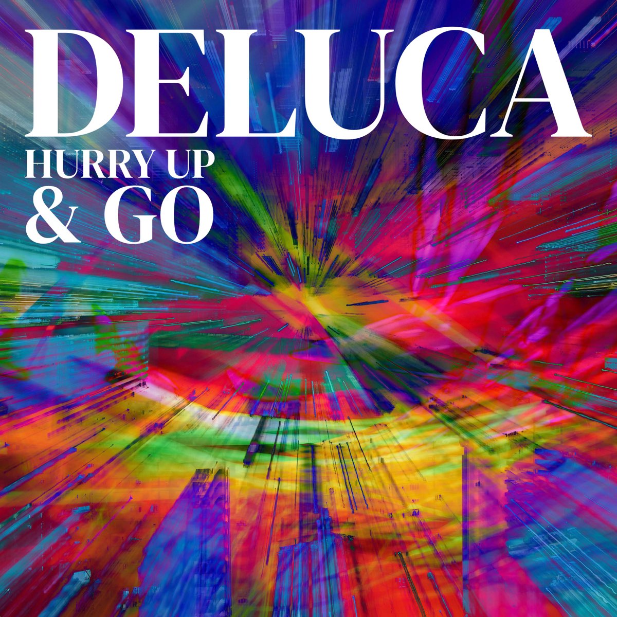 Hurry Up & GO - Single by DeLuca on Apple Music