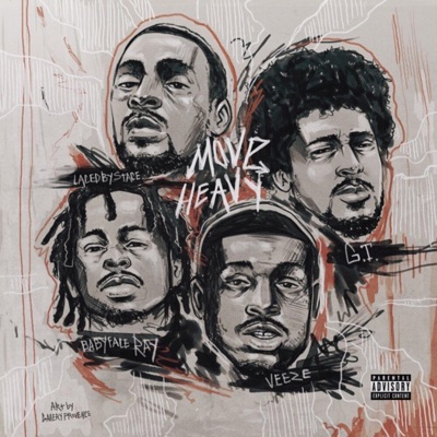 Move Heavy (feat. Babyface Ray, Gt & Veeze) - Single
