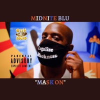 Mask On - Single - Midnite Blu