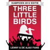 Three Little Birds (Kampioen 2012 Editie) - Lenny & De Ajax Fans