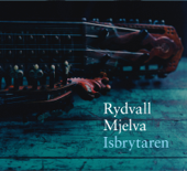 Isbrytaren - Rydvall Mjelva