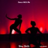 Dance With Me - Single