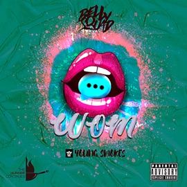 Word Of Mouth (feat. Young Smokes) Belly Squad