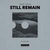 Still Remain - Single