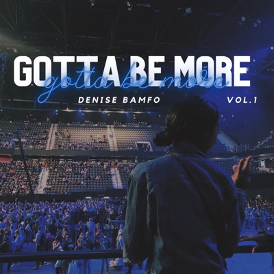 Gotta Be More - Single