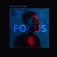 Focus - Single - Dante Moris