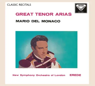 Mario del Monaco: Operatic Recital by Alberto Erede, Mario del Monaco & The New Symphony Orchestra Of London album reviews, ratings, credits