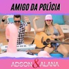 Amigo da Polícia (Versão Alternativa) - Single