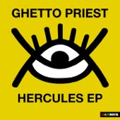 Ghetto Priest - Hercules