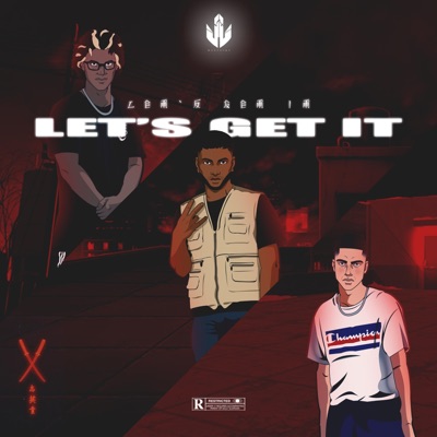 Let's Get It (feat. Tamoy Blanco, Dnyel Fmn) - Single