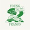 Young Franco Ft. Pell & Dana Williams - Two Feet [Dan Shake Remix]