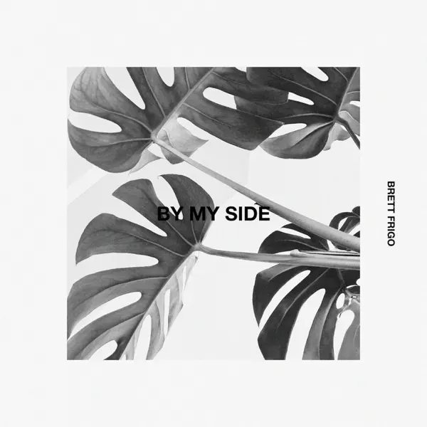 By My Side — Brett Frigo