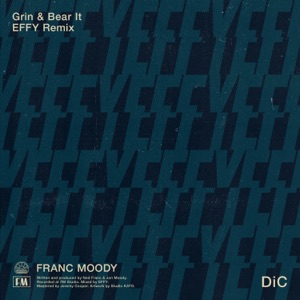 Grin and Bear It (EFFY Remix) - Single