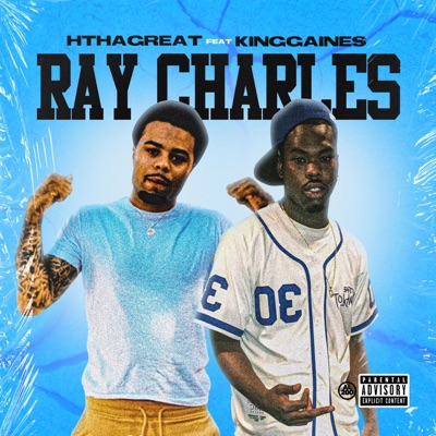 Ray Charles (feat. King Gaines) - Single