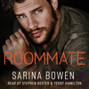 Roommate (Unabridged) - Sarina Bowen & Heart Eyes Press LGBTQ