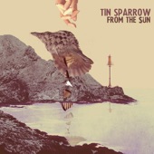 Tin Sparrow - Eileen