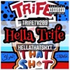 Hella Trife