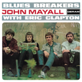 Blues Breakers with Eric Clapton - John Mayall & The Bluesbreakers