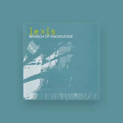 Listen to Lexis, watch music videos, read bio, see tour dates & more!