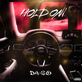 Hold On (feat. D.A.) Azo4Lyfe
