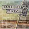 Zach Coffey - I Love You Anyway
