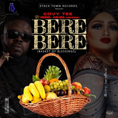 Covy Tee-Bere bere (feat. Rebel Ashes) - Single