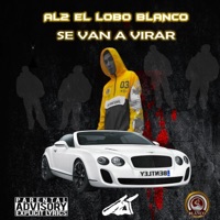 Se Van a Virar - Single - Al2 El Lobo Blanco
