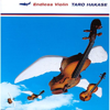 Endless Violin - Taro Hakase