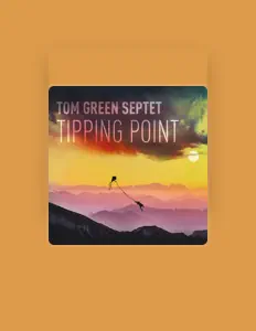 Listen to Tom Green Septet, watch music videos, read bio, see tour dates & more!